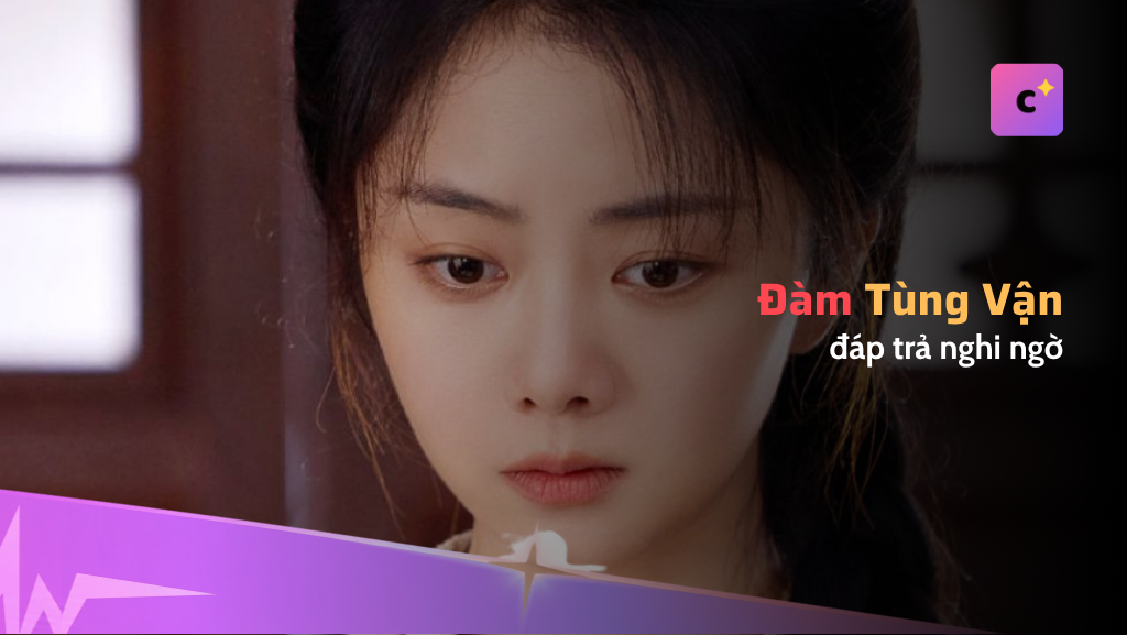 Đàm Tùng Vận đáp trả nghi ngờ "36 tuổi còn đóng cổ trang" bằng vai diễn trải dài 60 năm